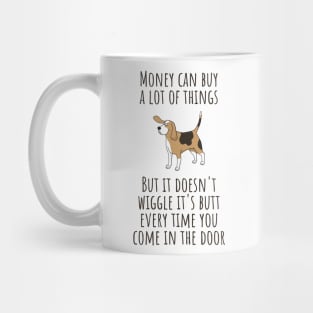 Money Can Buy A Lot Of Things But Doesn't Wiggle Mug